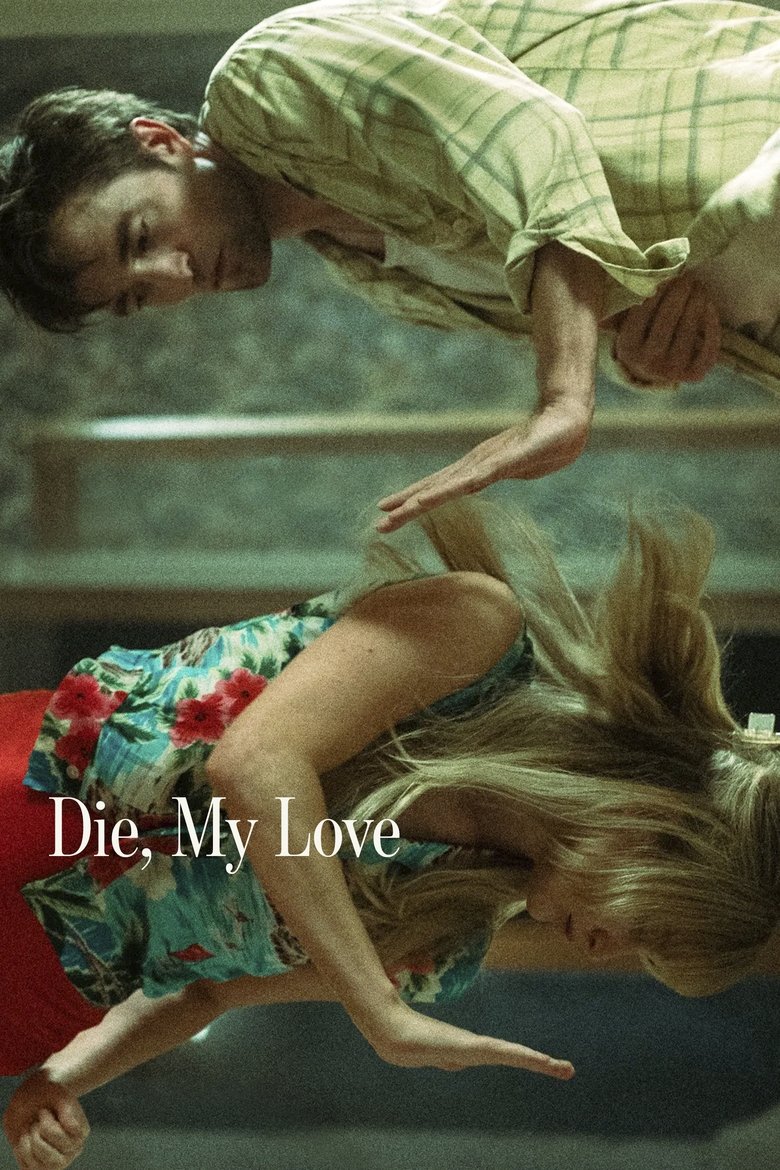 دانلود فیلم Die My Love 2025