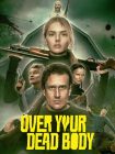 دانلود فیلم Over Your Dead Body 2026