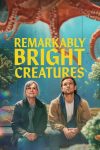 دانلود فیلم Remarkably Bright Creatures 2026