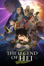 دانلود انیمیشن The Legend of Hei 2 2025