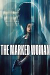 دانلود فیلم The Marked Woman 2026 دانلود فیلم The Marked Woman 2026