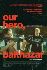 دانلود فیلم Our Hero, Balthazar 2025